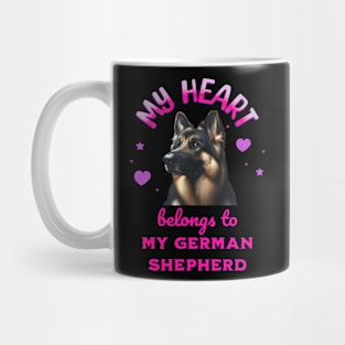 My Heart Belongs to my German Shepherd Mug